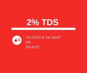 2% TDS under GST